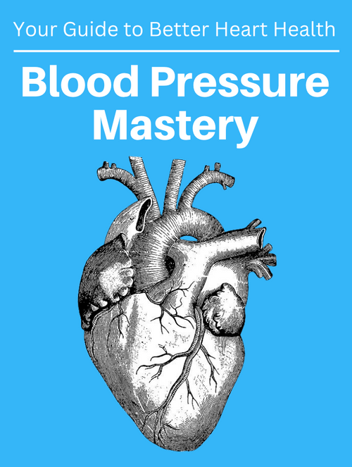 Guide to Better Heart Health | Blood Pressure Mastery